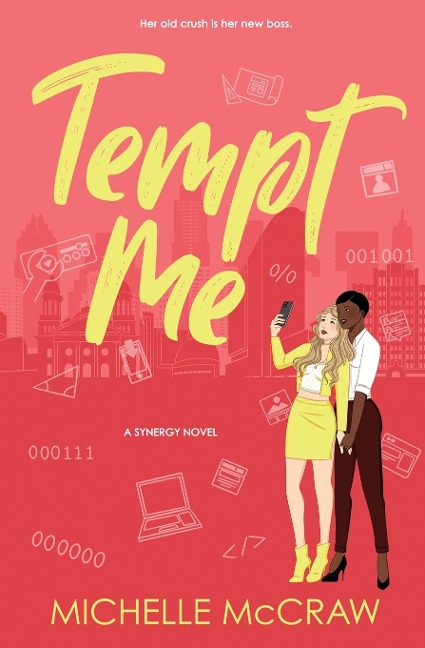 Tempt Me: A Brothers Best Friend Workplace Standalone Romantic Comedy
