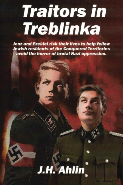 Traitors in Treblinka: A Jenz Ramsgrund Novel
