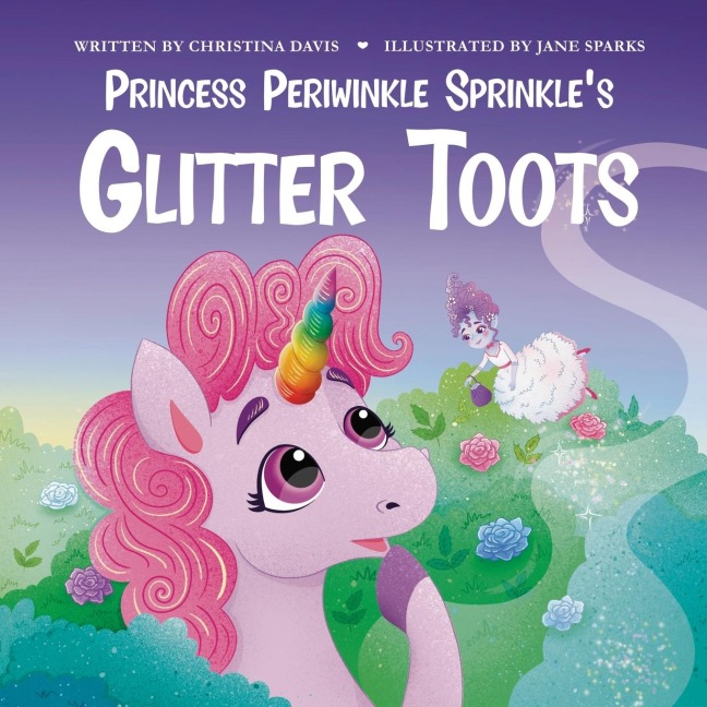 Princess Periwinkle Sprinkles Glitter Toots: An Enchanted Rainbow Realm Book