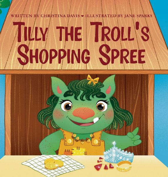 Tilly the Trolls Shopping Spree: An Enchanted Rainbow Realm Book