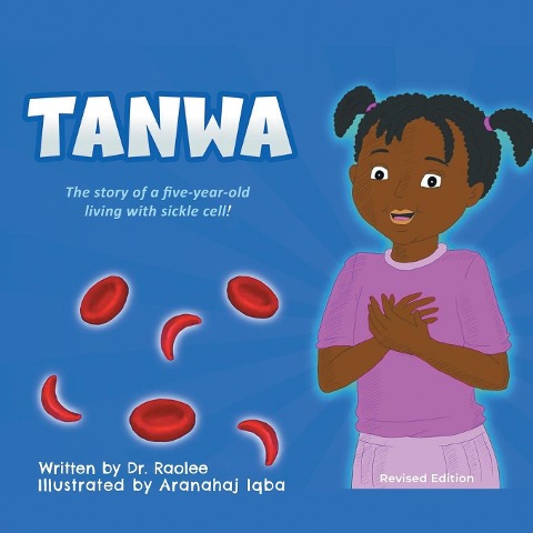 TANWA: The Story of a Five-Year-old Living with Sickle Cell!