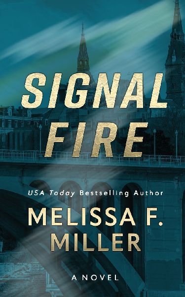 Signal Fire: A Novel