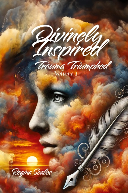 Divinely Inspired: Trauma Triumphed