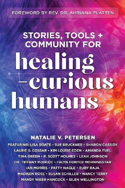Stories, Tools + Community for Healing-Curious Humans