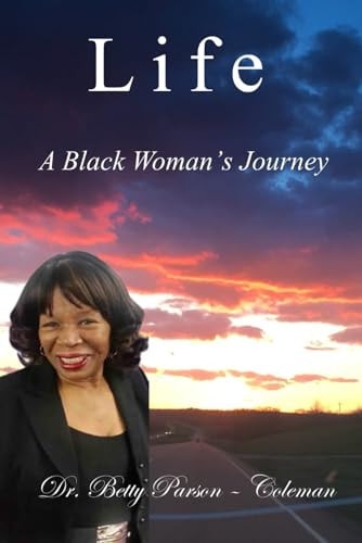 Life A Black Woman's Journey