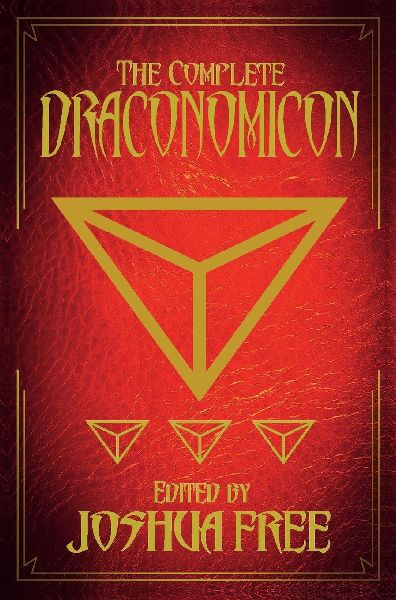 The Complete Draconomicon (30th Anniversary Deluxe Edition): Book of Ancient Dragon Magick and Treasury of Druid Lore