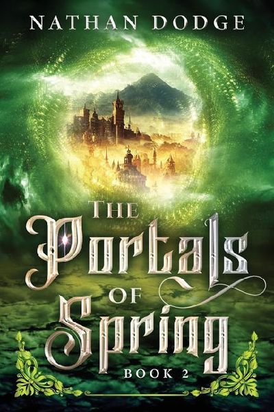 The Portals of Spring: (The Portals Series Book 2)