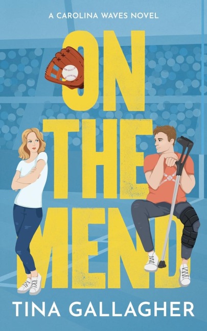 On the Mend: Carolina Waves Series Book One