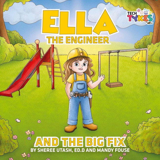 Ella the Engineer and the Big Fix