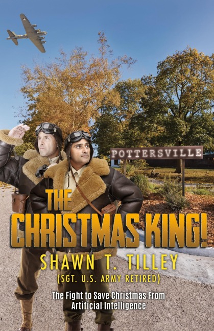The Christmas King!: The Fight to Save Christmas From Artificial Intelligence