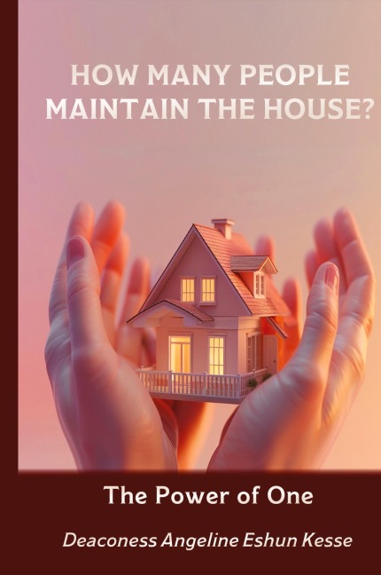 How Many People Maintain the House?: The Power of One