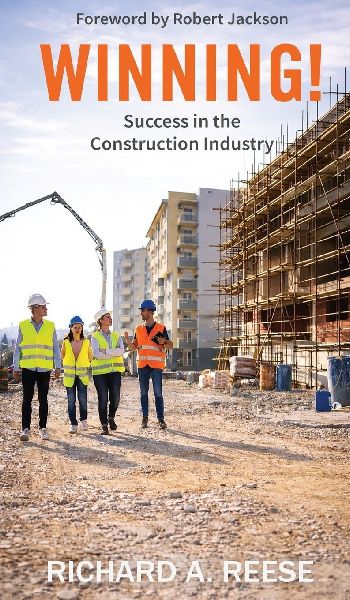 WINNING!: Success in the Construction Industry