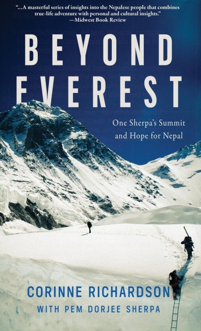 Beyond Everest: One Sherpas Summit and Hope for Nepal