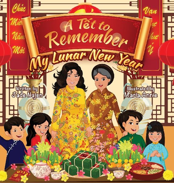 A T&#7871;t to Remember: My Lunar New Year