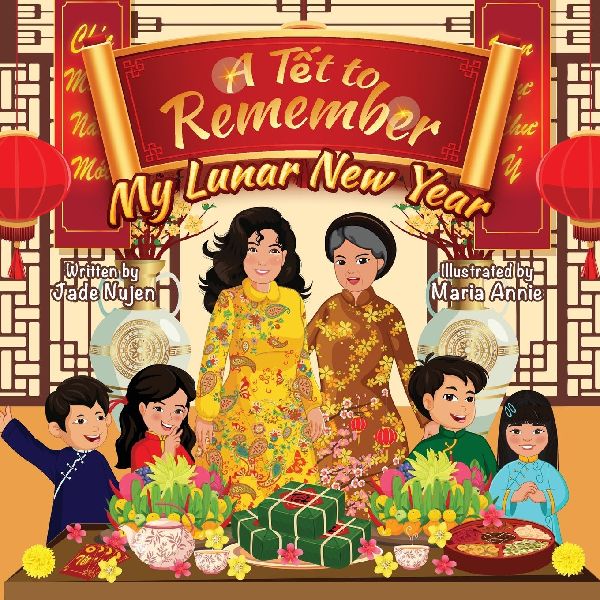 A T¿t to Remember: My Lunar New Year