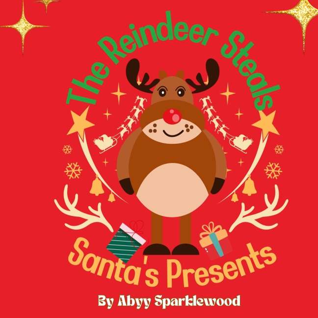 The Reindeer Steals Santas Presents: Rickys honest and Responsible Christmas Caper