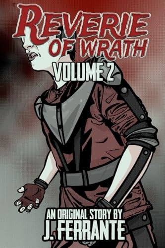 Reverie of Wrath Volume 2