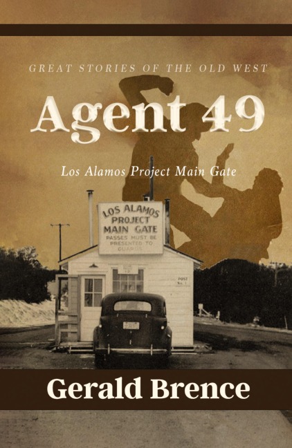 Agent 49: Los Alamos Project Main Gate