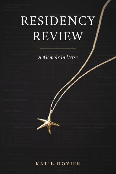 Residency Review: A Memoir in Verse