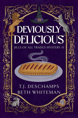 Deviously Delicious A Jills of All Trades Mystery #1