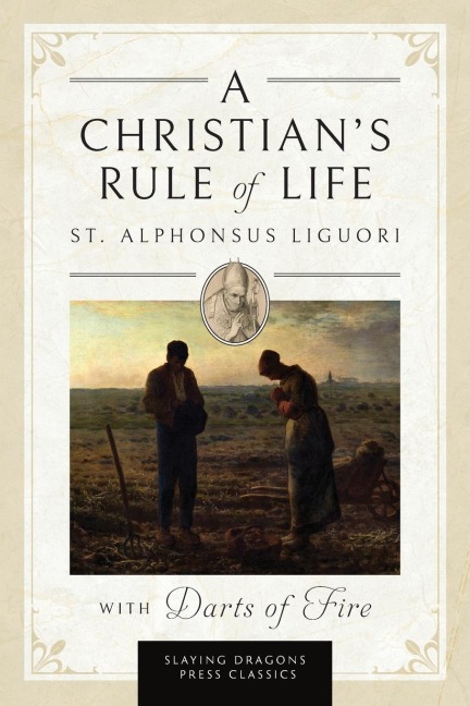 A Christians Rule of Life (with Darts of Fire )