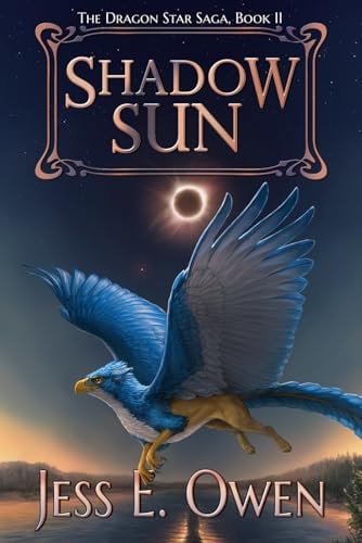 Shadow Sun Book II of the Dragon Star Saga