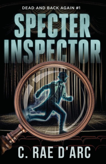 Specter Inspector: Dead and Back Again #1
