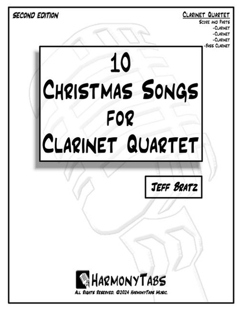 10 Christmas Songs for Clarinet Quartet: Second Edition