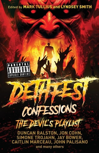 Dethfest Confessions The Devil's Playlist
