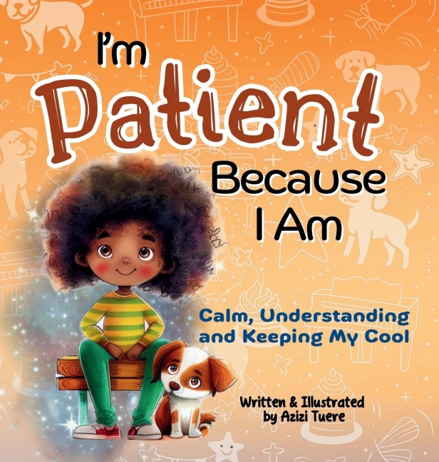 Im Patient Because I Am: Calm, Understanding and Keeping My Cool