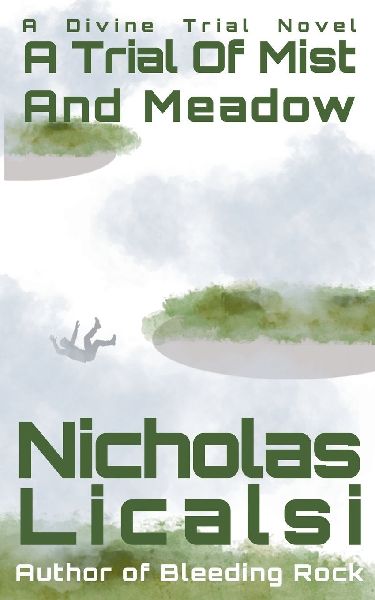 A Trial Of Mist And Meadow
