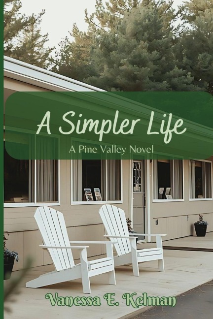 A Simpler Life: A Pine Valley Novel