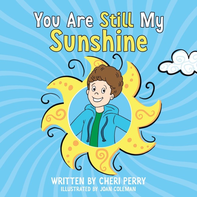 You Are Still My Sunshine