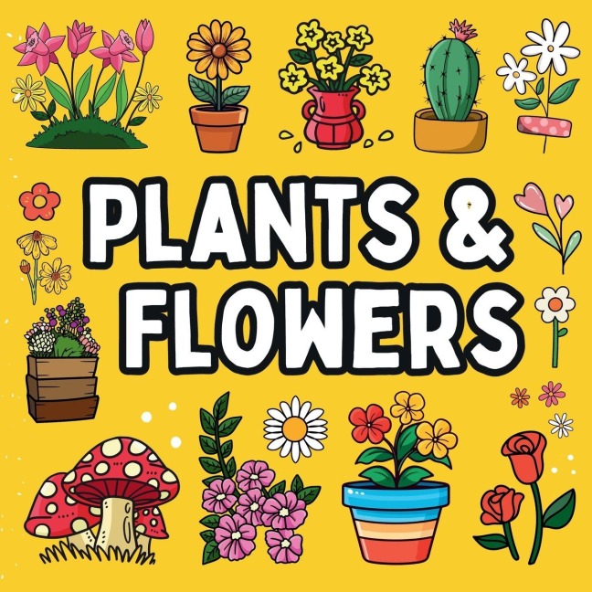 Bold and Easy Flowers & Plants Coloring Book: 51 Big and Simple Designs for Seniors and Kids