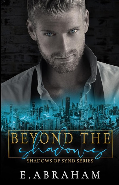 Beyond the Shadows