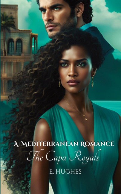 A Mediterranean Romance: The Capa Royals