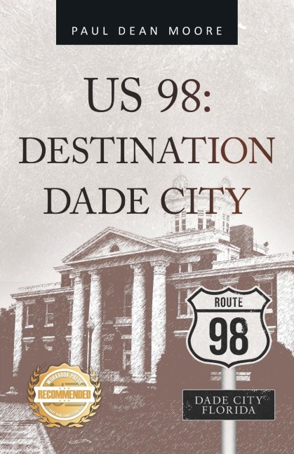 US 98: Destination Dade City