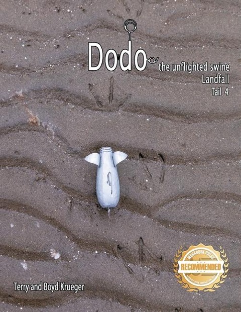 Dodo the unflighted swine: Landfall Tail 4