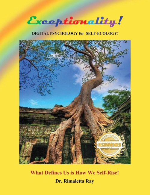 Exceptionality: Digital Psychology for Self-Ecology