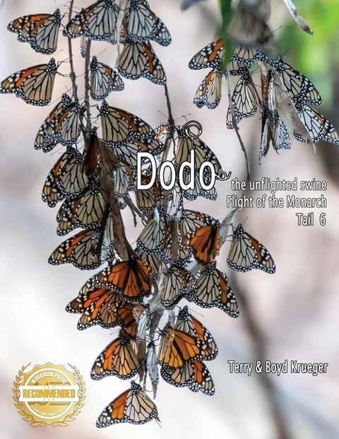 Dodo the unflighted swine: Flight of the Monarchs Tail 6