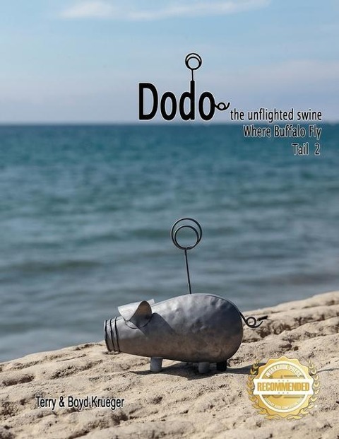 Dodo the unflighted swine: Where Buffalo Fly Tail 2