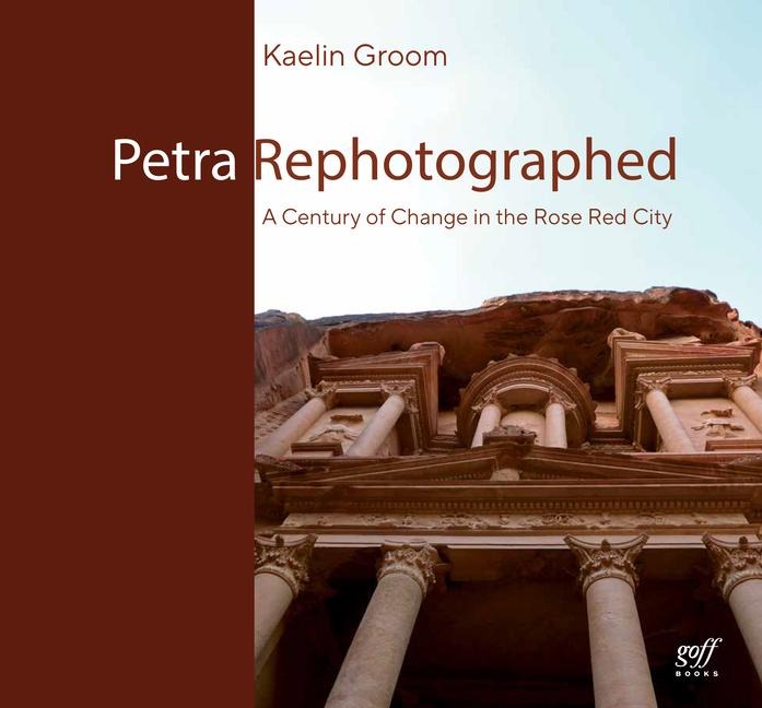 Petra Rephotographed: A Century of Change in the Rose Red City