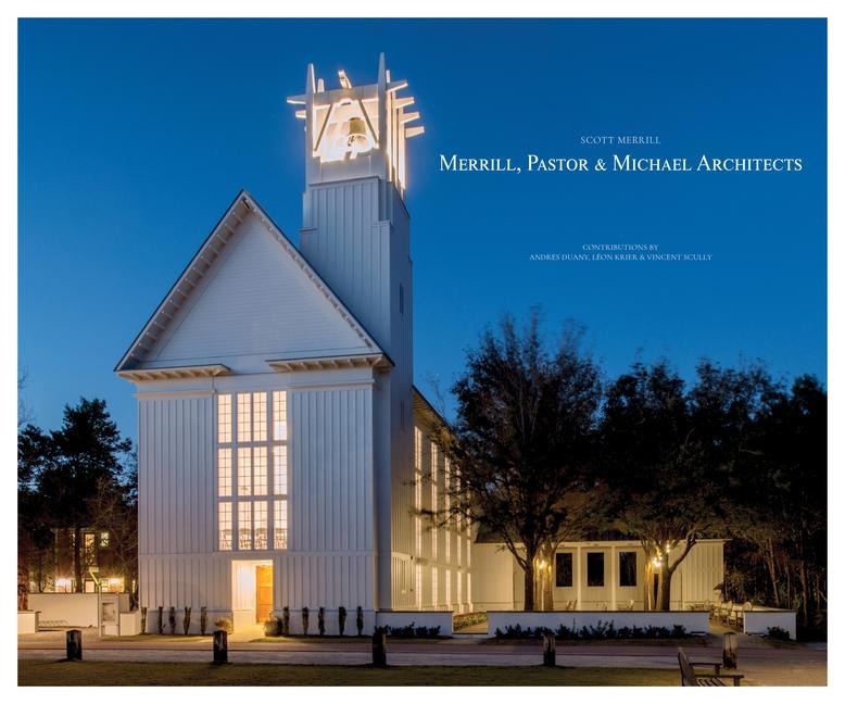 Merrill, Pastor & Michael: Architecture and Urban Design