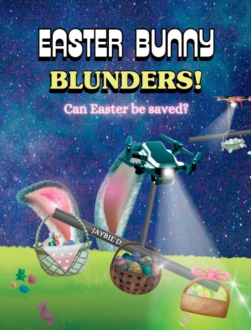 Easter Bunny Blunders: Can Easter be saved?