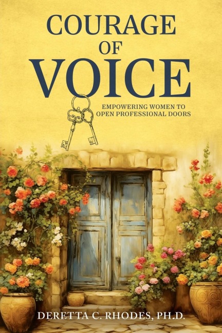 Courage Of Voice: Empowering Women To Open Professional Doors