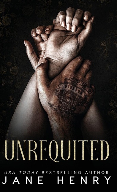 Unrequited: A Dark Mafia Age-Gap Romance