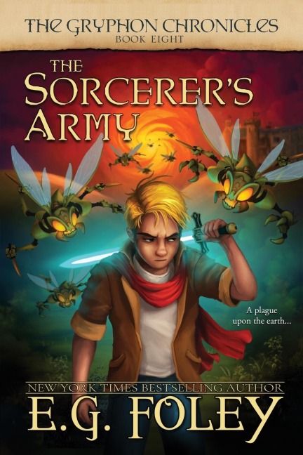 The Sorcerers Army (The Gryphon Chronicles, Book 8)