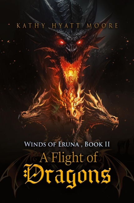 Winds of Eruna, Book II: A Flight of Dragons
