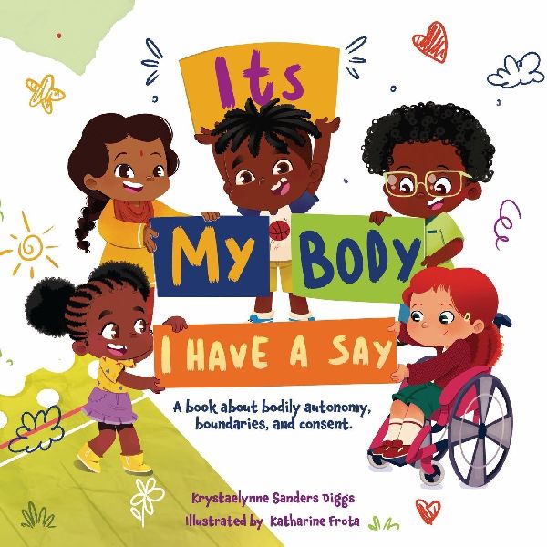 Its My Body: I Have a Say