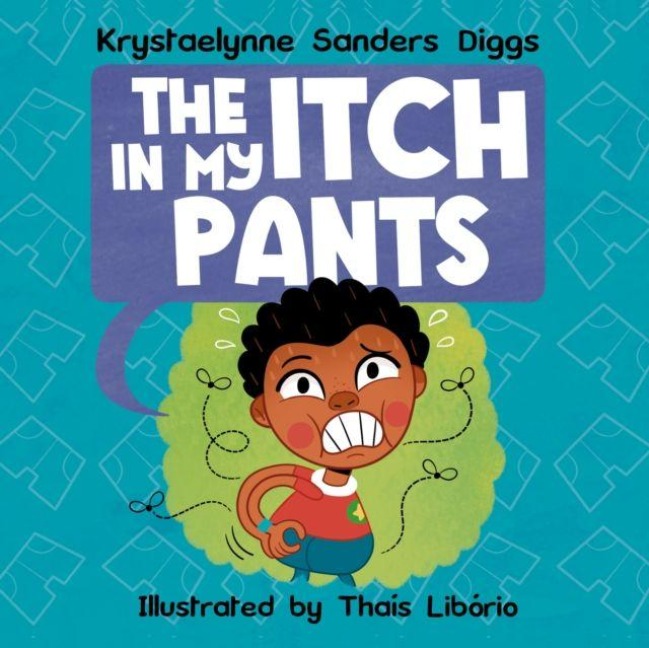 The Itch in My Pants